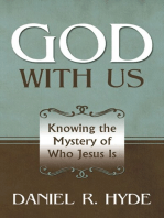 God with Us: Knowing the Mystery of Who Jesus Is