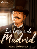 La locura de Madrid