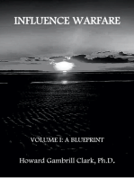 Influence Warfare Volume I: A Blueprint