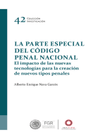 La parte especial de Código nacional: El impacto de las nuevas tecnologías para la creación de nuevos tipos penales