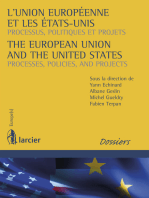 L'Union européenne et les Etats-Unis / The European Union and the United States: Processus, politiques et projets / Processes, Policies, and Projects