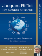 Les mondes du sacré: Religions, Laïcité, Esotérisme des origines à nos jours et leur influence sur la Politique internationale