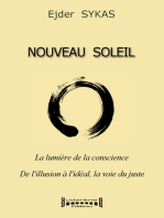 Nouveau Soleil - La lumière de la conscience: De l'illusion à l'idéal, la voie du juste