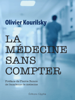 La médecine sans compter: Témoignage