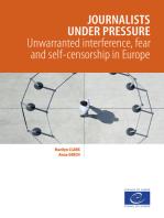 Journalists under pressure: Unwarranted interference, fear and self-censorship in Europe