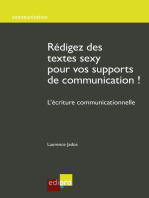 Rédigez des textes sexy pour vos supports de communication !: L'écriture communicationnelle