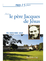 Prier 15 jours avec le père Jacques de Jésus: Un livre pratique et accessible