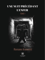 Une nuit précédant l'enfer - Tome I: Roman