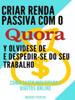 Criar renda passiva com o quora e despedir-se do seu trabalho: Como fazer múltiplos 7 dígitos online