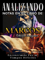 Analizando Notas en el Libro de Marcos: Encontrando Paz en Tiempos Difíciles: Los Cuatro Evangelios de la Biblia, #2