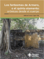 Los fantasmas de Armero, o el quinto elemento: crónicas desde el cuerpo