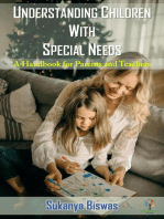 Understanding Children with Special Needs: A Handbook for Parents and Teachers: children/parential/educational/acadamic, #1