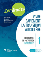 Zenétudes 1 : vivre sainement la transition au collège: Programme de prévention universelle