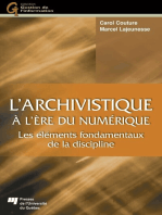 L' archivistique à l'ère du numérique: Les éléments fondamentaux de la discipline