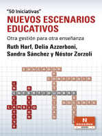 Nuevos escenarios educativos: Otra gestión para otra enseñanza. 50 iniciativas