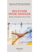 Recevoir pour donner: Relancer la dynamique du don au travail