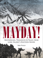 Mayday!: Shipwrecks, Tragedies & Tales from Long Island's Eastern Shore