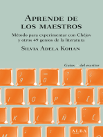 Aprende de los maestros: Método para experimentar con Chéjov y otros 49 genios de la literatura