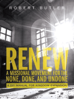 Renew: A Missional Movement for the None, Done, and Undone: A DIY Manual for Kingdom Expansion