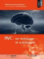 AVC : en réchapper et y échapper: Mieux comprendre la maladie