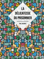 La délicatesse du prisonnier: Roman d'aventures