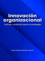 Innovación organizacional: Cultura, condición para la estrategia