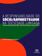 A Responsabilidade do Sócio/Administrador na sociedade limitada: Tudo que você precisava saber e nunca lhe contaram sobre as LTDAs