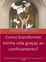 Como transformei minha vida graças ao confinamento?