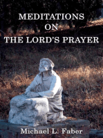 Meditations on the Lord's Prayer