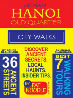 Vietnam. Hanoi Old Quarter, City Walks (Travel Guide): Discover The 36 Ancient Streets of The Old Quarter