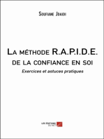 La méthode R.A.P.I.D.E. de la confiance en soi: Exercices et astuces pratiques