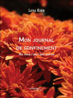 Mon journal de confinement: Ma vie à l’abri des autres