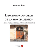 L'exception au cœur de la mondialisation : Renouveau arabe ou crépuscule islamiste