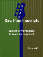 Bass Fundamentals: Using The Five Positions To Learn The Bass Neck