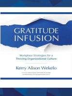 Gratitude Infusion: Workplace Strategies for a Thriving Organizational Culture