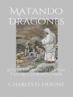 Slaying Dragons/Matando Dragones: What Exorcists See & What We Should Know/Lo que los exorcistas ven y lo que debemos saber