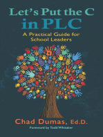 Let's Put the C in PLC: A Practical Guide for  School Leaders