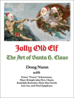 Jolly Old Elf, The Art of Santa H. Claus