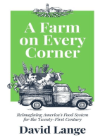 A Farm on Every Corner: Reimagining America's Food System for the Twenty-First Century