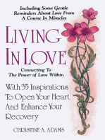 Living In Love: Connecting To The Power of Love Within