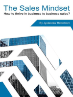 The Sales Mindset: How to thrive in business to business sales?