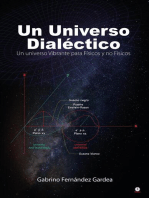 Un Universo Dialéctico: Un universo Vibrante para Físicos y no Físicos