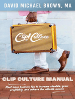 Clip Culture Manual: Must-have business tips to increase clientele, grow profitably, and achieve ultimate success