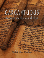 GARGANTUOUS Nephilim and the Men of Shem: Giant Lie and Giant Truth Concerning The Book of Giants