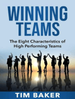 Winning Teams: The Eight Characteristics of High Performing Teams