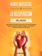 Madres Narcisistas Y La Recuperación Del Abuso: Libro De Trabajo De Sanación Para Hijos E Hijas: Cómo Recuperarse Del Abuso Emocional Encubierto, Superar La Codependencia Y Prevenir Futuras Relaciones Tóxicas