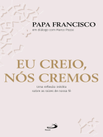 Eu creio, nós cremos: Uma reflexão inédita sobre as raízes de nossa fé