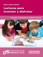 Lecturas para inventar y disfrutar: Proyectos y actividades de mediación literaria