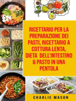 Ricettario per la Preparazione Dei Pasti, Ricettario a cottura lenta, Dieta dell’Intestino & Pasto In una Pentola