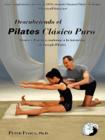 Descubriendo El Pilates Clasico Puro: Teoria y Practica Conforme a la Intencion